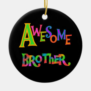 Awesome Brother T-shirts and Gifts Ceramic Ornament