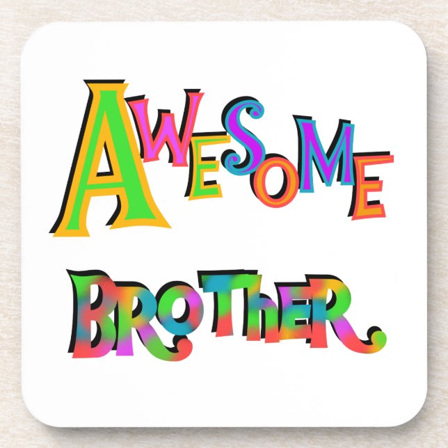 Awesome Brother T-shirts and Gifts Drink Coaster (Front)