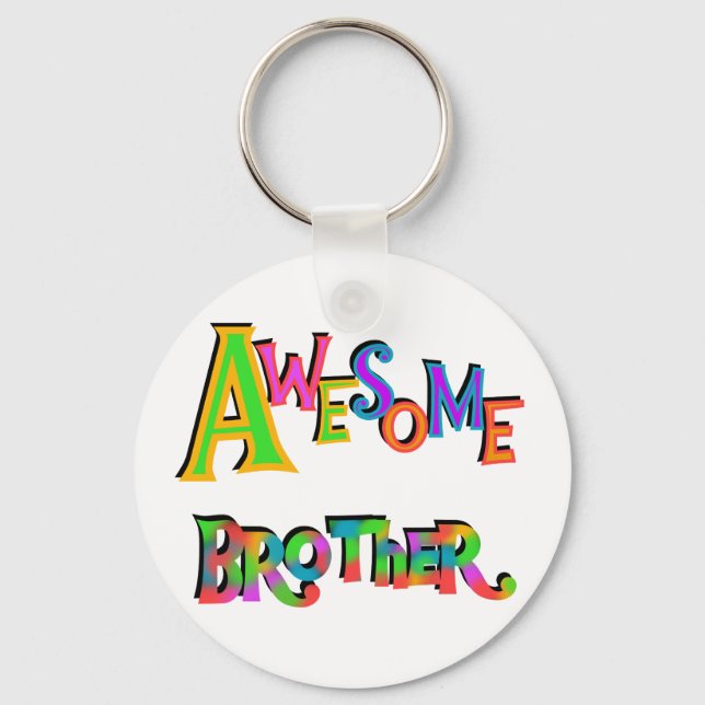 Awesome Brother T-shirts and Gifts Keychain (Front)