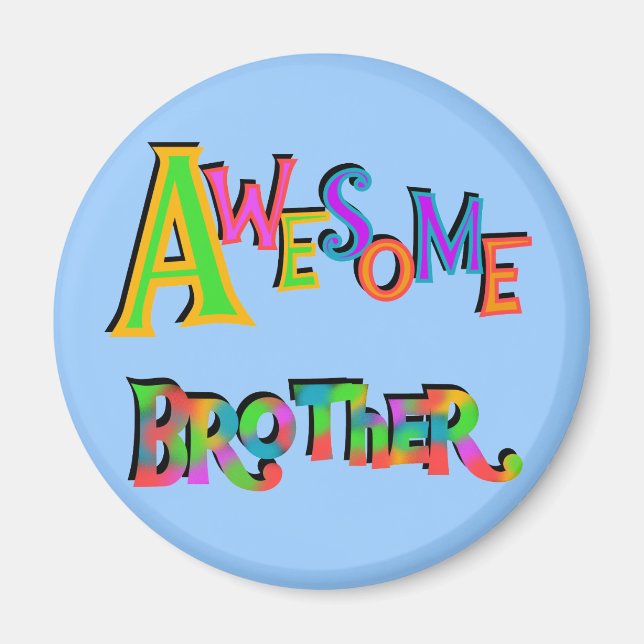Awesome Brother T-shirts and Gifts Magnet (Front)