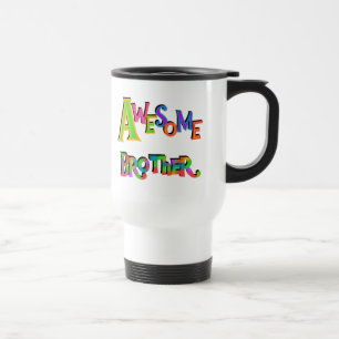 Awesome Brother T-shirts and Gifts Travel Mug