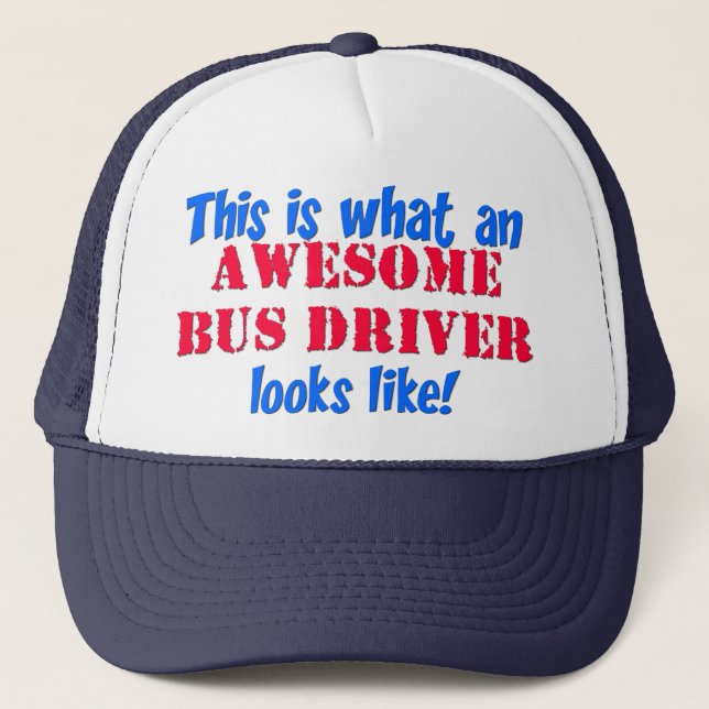 Awesome Bus Driver Trucker Hat (Front)