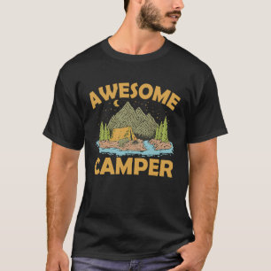 Awesome Camper Camping Hiking lover Campsite Hike T-Shirt