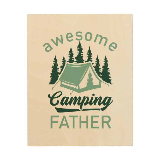 Awesome Camping father wood sign (Front)