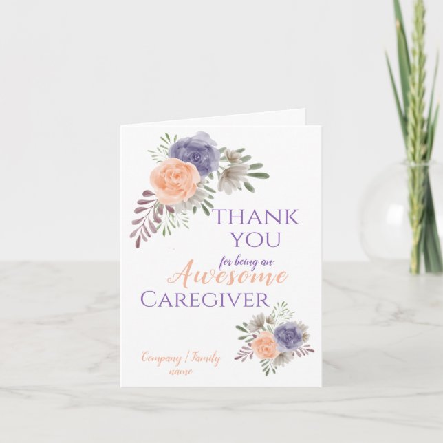 Awesome Caregiver Appreciation Floral   Thank You Card (Front)