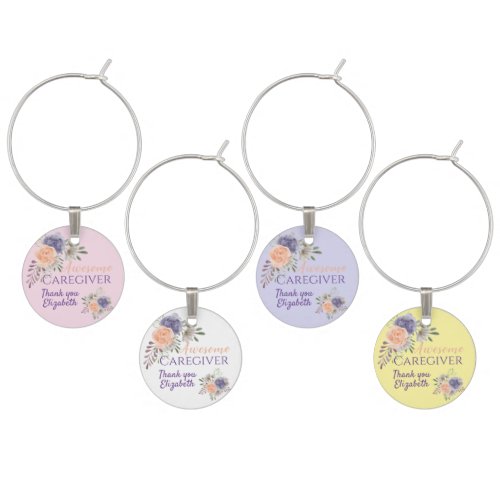 Awesome Caregiver Appreciation Floral  Wine Charm