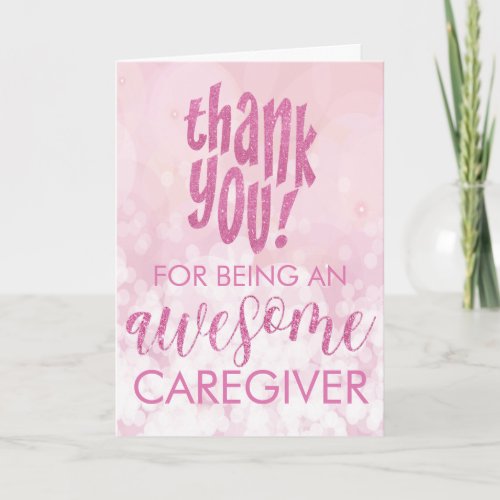 Awesome Caregiver Thank You Appreciation Card