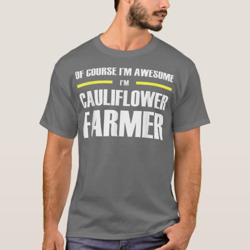 Awesome Cauliflower Farmer T_Shirt
