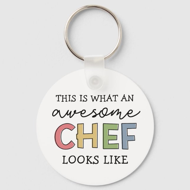 Awesome Chef Gifts | Best Chef Ever Funny Gift Keychain (Front)