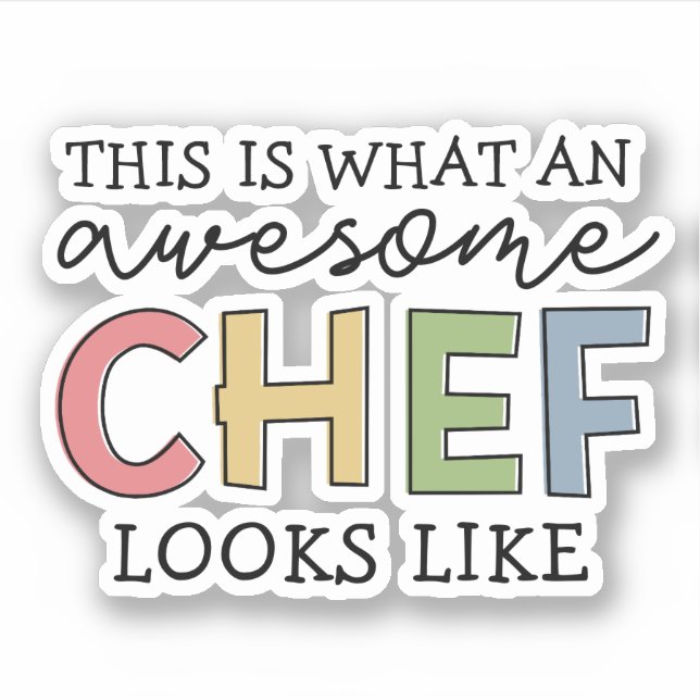 Awesome Chef Gifts | Best Chef Ever Funny Gift Sticker (Front)