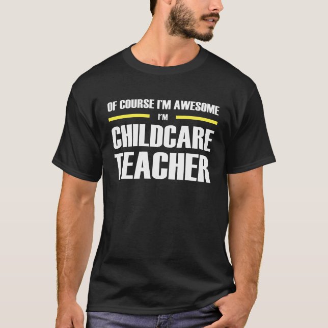 Awesome Childcare Teacher T-Shirt (Front)