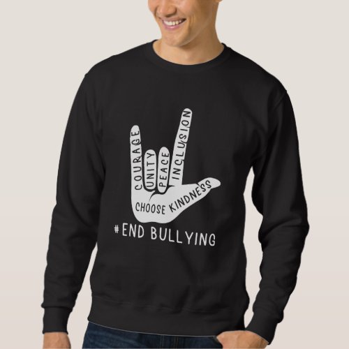Awesome Choose Kindness Unity Day End Bullying Pea Sweatshirt