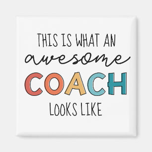 Awesome Coach Best Coach Ever Funny Coach Gift Magnet