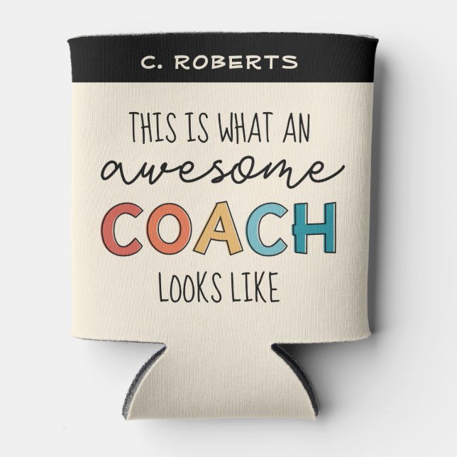 Awesome Coach | Personalized  Best Coach Gifts Can Cooler (Front)