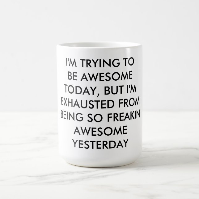 AWESOME COFFEE MUG! MUG (Center)