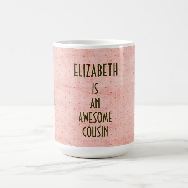 AWESOME COUSIN Easy Personalized Mug Add Name Gift (Center)