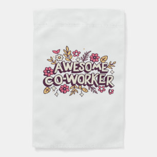 Awesome Coworker, Colleague Gift, Best Coworker Gi Garden Flag