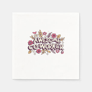 Awesome Coworker, Colleague Gift, Best Coworker Gi Napkins