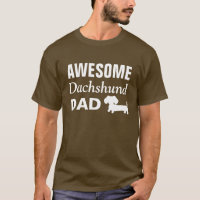 Awesome Dachshund Dad Shirt