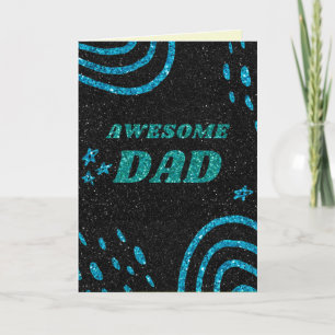 Awesome Dad Father's Day Glitter Card