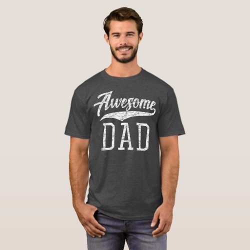 Awesome Dad Fathers Day Retro Vintage Style T_Shirt