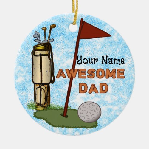Awesome Dad Golf  custom name  Ceramic Ornament