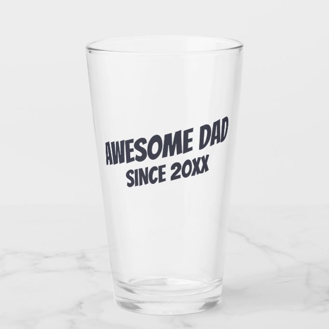 Awesome Dad Since 20XX Modern Simple Beer Glass (Front)
