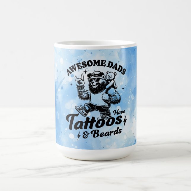 Awesome Dads have Tattoos & Beards Coffee Mug (Center)