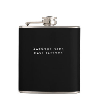 Awesome Dads Have Tattoos Black Flask