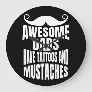 Awesome Dads Have Tattoos Black Round Wall Clock