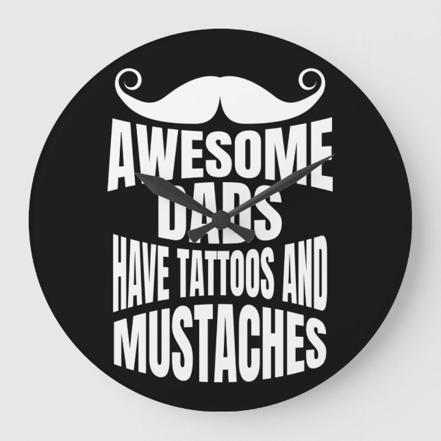 Awesome Dads Have Tattoos Black Round Wall Clock (Front)