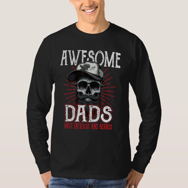 Awesome Dad's Have Tattoos Father Son Daughter Dad T-Shirt (Front)