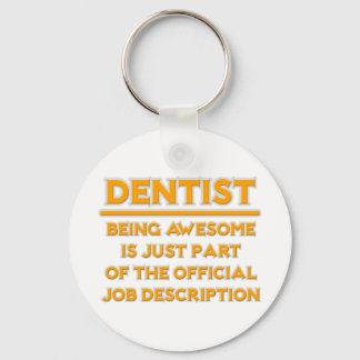 Awesome Dentist .. Official Job Description Keychain
