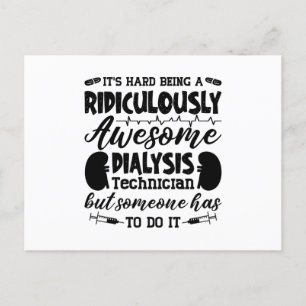 Awesome Dialysis Technician Dialysis Nurse Tech Postcard