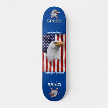 Awesome Eagle  The American Flag  Patriotic Skateboard by DigitalSolutions2u at Zazzle