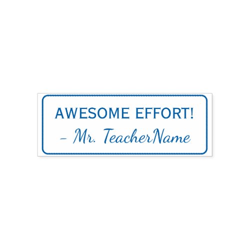 AWESOME EFFORT  Educator Name Rubber Stamp