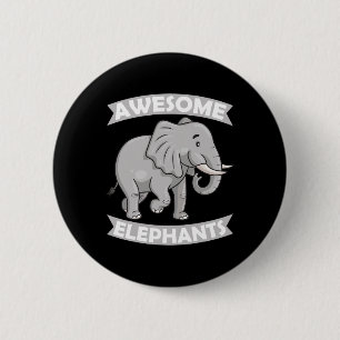 Awesome Elephants Zoo Circus Elephant Conservative Button