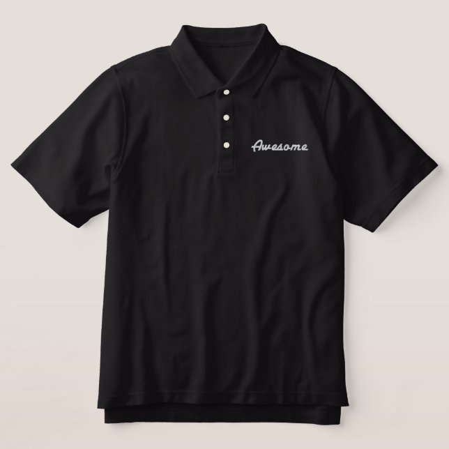 Awesome Embroidered Polo Shirt (Design Front)