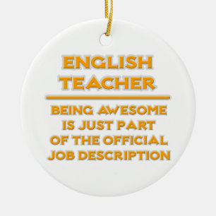 Awesome English Teacher .. Job Description Ceramic Ornament