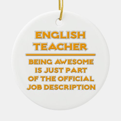 Awesome English Teacher  Job Description Ceramic Ornament