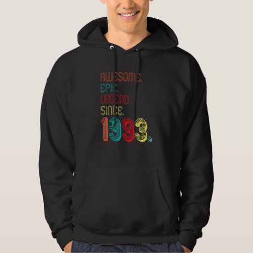 Awesome Epic Legend Since 1993 29 Years Old 29th B Hoodie