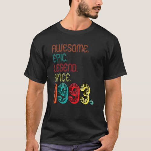 Awesome Epic Legend Since 1993 29 Years Old 29th B T_Shirt