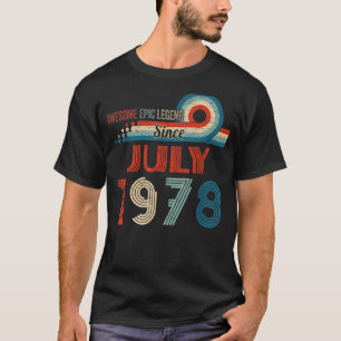 Awesome Epic Legend Since July 1978 44th Birthday T-Shirt