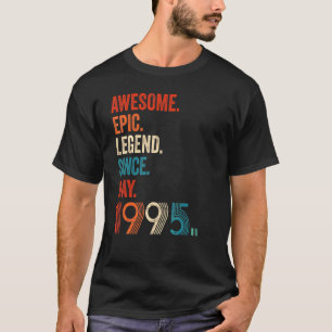Awesome Epic Legend Since May 1995 27th Birthday T-Shirt