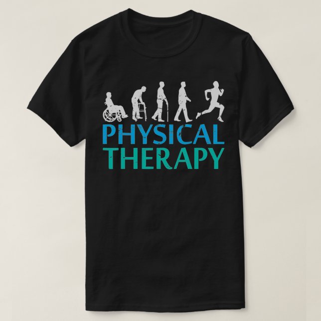 Awesome Evolution of physical therapy  T-Shirt (Design Front)