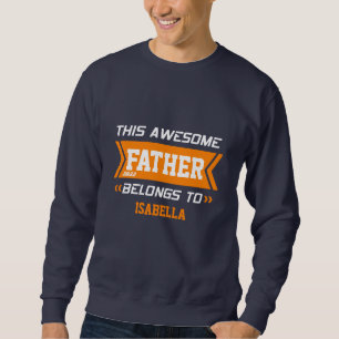 Awesome Father Sweatshirt