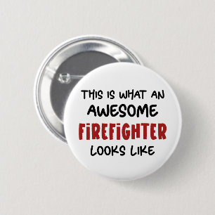 Awesome Firefighter Funny Firefighter Button