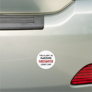 Awesome Firefighter Funny Firefighter Car Magnet