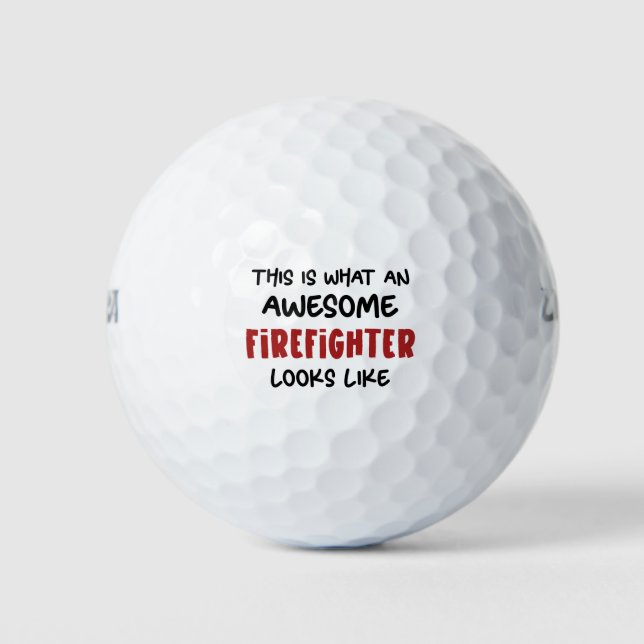 Awesome Firefighter Funny Firefighter Golf Balls (Front)