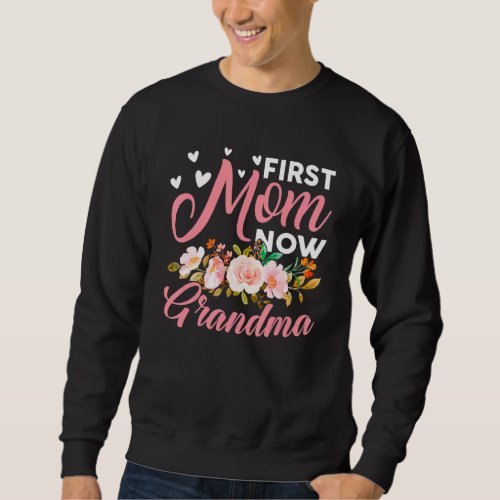 Awesome First Mom Now Grandma Family Matching Moth Sweatshirt